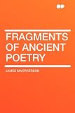Fragments of Ancient Poetry