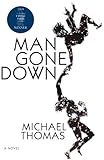 Man gone down