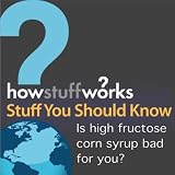 Is High Fructose Corn Syrup Bad for You?