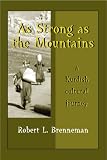 As Strong as the Mountains: A Kurdish Cultural Journey