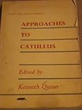 Approaches to Catullus