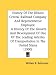 Search : History Of The Illinois Central Railroad Company And Representative Employes: A History Of The Growth And Development Of One Of The Leading Arteries Of Transportation In The United States (1900)