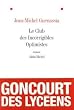 Le club des incorrigibles optimistes - Prix Goncourt des lyc�ens 2009