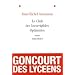 Le club des incorrigibles optimistes - Prix Goncourt des lyc�ens 2009