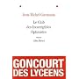 Le club des incorrigibles optimistes - Prix Goncourt des lyc�ens 2009