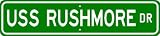 USS RUSHMORE LSD 14 Street Sign - Navy