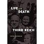 Life and Death in the Third Reich