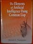 The Elements of Artificial Intelligence Using Common LISP