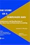 The Story of a Fortunate Man: Reminiscences and Recollections of Fifty-Three Years of Professional Accounting (Studies in the Development of ... Perspectives on Inclusive Education)