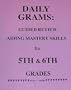 Daily Grams : Guided Review Aiding Mastery Skills for 5th and 6th Grades