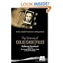 The Science of Cold Case Files