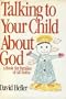 Talking to Your Child about God: A Book for Families