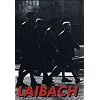 Laibach - A Film From Slovenia Occuppied Europe Nato Tour 1994-95