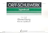 Produkt-Bild: Klavier-&Uuml;bung: Kleines Spielbuch. Klavier. (Orff-Schulwerk)