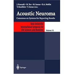 Acoustic Neuroma (Keio University International Symposia for Life Sciences and Medicine)