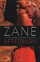 Zane's Afterburn: A Novel [Hardcover] [2005] 1st Atria Books Hardcover Ed Ed. Zane