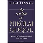 The Creation of Nikolai Gogol (Belknap Press) book cover
