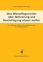 Was Altenpflegeschüler über Aktivierung und Beschäftigung wissen wollen: Die wichtigsten Fragen und Antworten aus dem forum.pflegenetz.net