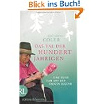 #3: Das Tal der Hundertjährigen: Eine Reise zu&hellip;