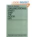 Organizational Ethics and the Good Life (Ruffin Series in Business Ethics)