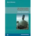 Die kultursensible Therapiebeziehung: St�rungen und L�sungsans�tze am Beispiel t�rkischer Klienten