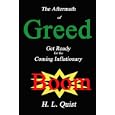 The Aftermath of Greed: Get Ready For The Coming Inflationary Boom