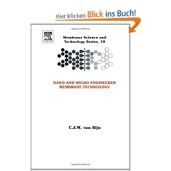 Nano and Micro Engineered Membrane Technology: v. 10 (Membrane Science and Technology Series)