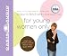 For Young Women Only: What You Need to Know About How Guys Think