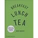 Breakfast Lunch Tea