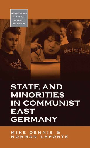 State and Minorities in Communist East Germany (Monographs in German History)
