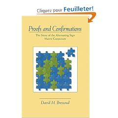 Proofs and Confirmations: The Story of the Alternating-Sign Matrix Conjecture