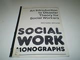 An introduction to disaster theory for social workers