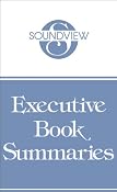 Soundview Executive Book Summaries, June 2004 | [Jack Uldrich, Michael T. Bosworth, John R. Holland]