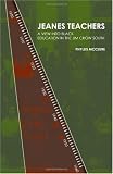 Jeanes Teachers: a View Into Black Education in the Jim Crow South
