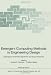 Emergent Computing Methods in Engineering Design: Applications of Genetic Algorithms and Neural Networks (Nato ASI Series (closed) / Computer and Systems Sciences (closed))