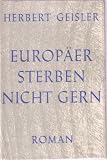 Produkt-Bild: Europ&auml;er sterben nicht gern. Roman