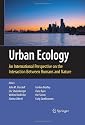 Urban Ecology: An International Perspective on the Interaction Between Humans and Nature