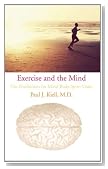 Exercise and the Mind: The Possibilities for Mind-Body-Spirit Unity