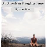 An American Slaughterhouse