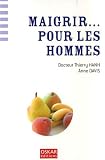 Revue Oskar Editions  / Maigrir... pour les hommes