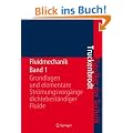 Fluidmechanik: Band 1: Grundlagen und elementare Str�mungsvorg�nge dichtebest�ndiger Fluide (Klassiker der Technik)