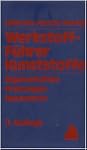 Werkstoff-F�hrer Kunststoffe. Eigensc...