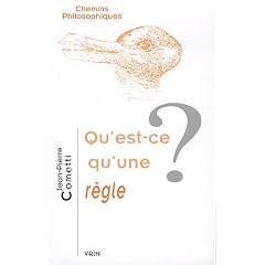 Qu est-ce qu'une r�gle?