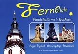 Produkt-Bild: Fernblicke: Aussichtst&uuml;rme in Sachsen