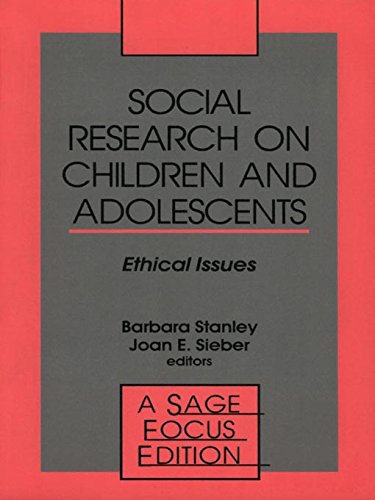 Social Research on Children and Adolescents: Ethical Issues (SAGE Focus Editions)