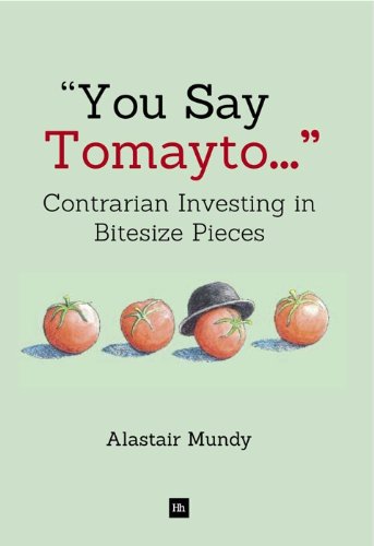 You Say Tomayto: Contrarian Investing in Bitesize Pieces