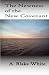 The Newness Of The New Covenant