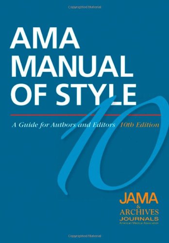 AMA Manual of Style: A Guide for Authors and Editors AMA Manual of Style: A Guide for Authors and Editors