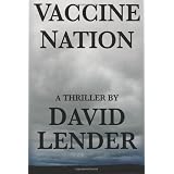 Vaccine Nation ~ David Lender