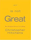 God Is Not Great